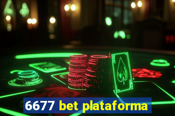 6677 bet plataforma